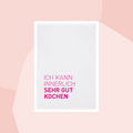 Geschirrtuch mit Aufdruck: Ich kann innerlich sehr gut kochen.