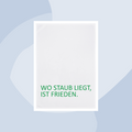 Geschirrtuch mit Aufdruck: Wo Staub liegt, ist Frieden. 17;30