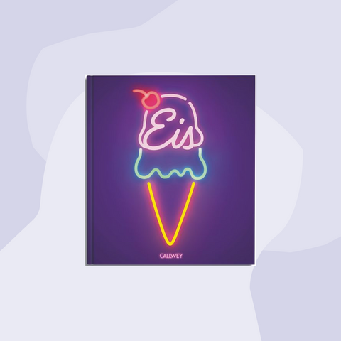 Callwey Verlag Eis Kochbuch Foodies Gourmet Geschenk Feinkost Feinkostladen Geschenkeladen Köln Online Shop