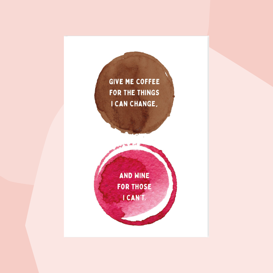 Fritzante Postkarte Give me coffee for the things I can change and wine for those I can't