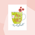 Fritzante Postkarte Tea Amo Tee