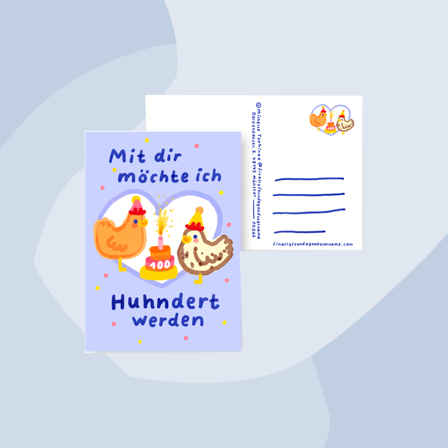 Postkarte Mit Dir möchte ich huhndert werden Michelle Tophinke