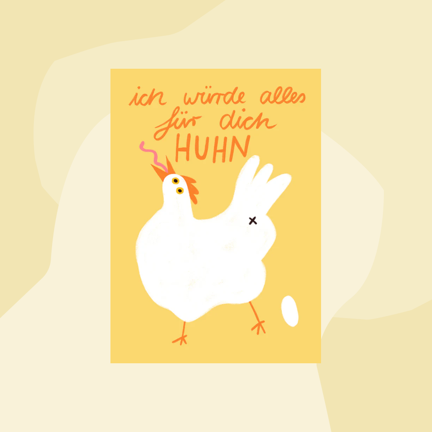Postkarte: Ich würde alles für Dich Huhn