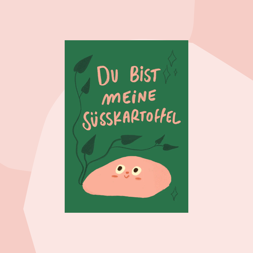Postkarte: Du bist meine Süßkartoffel