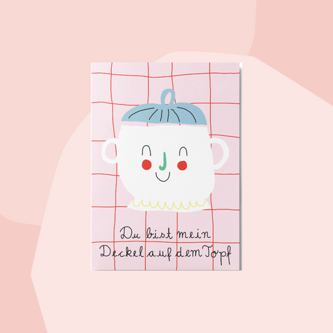 Unter Pinien Postkarte Du bist der Deckel auf meinem Topf Valentinstag Concept Store Feinkostladen Feinkost Geschenke Geschenkeladen Köln Online Shop Foodies Gourmets