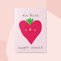 Unter Pinien Postkarte Erdbeere sweet Valentinstag Concept Store Feinkostladen Feinkost Geschenke Geschenkeladen Köln Online Shop Foodies Gourmets