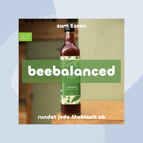 bee sauer oxymel beebalanced honig essig Basilikum Kamille Minze Feinkost Delikatessen Manufakturen Geschenke Köln Online