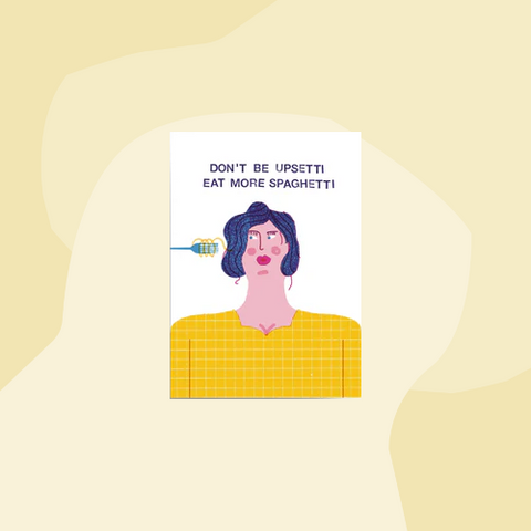 jungwiealt Postkarte Don't be upsetti eat more Spaghetti Concept Store Feinkostladen Feinkost Geschenke Geschenkeladen Köln Online Shop Foodies Gourmets