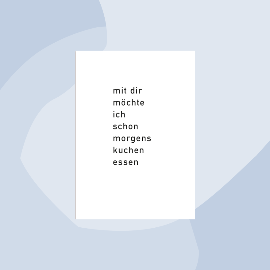 not the girl who misses much Postkarte Mit Dir möchte ich schon morgens Kuchen essen Foodies Geschenke Geschenkeladen Köln Feinkostladen Online Shop Gourmet