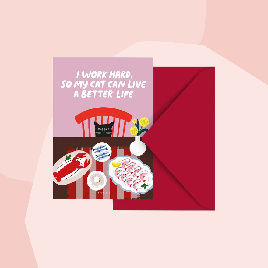 Postkarte: I work hard, so my cat can live a better life